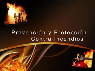 PREVENCION-Y-PROTECCION-CONTRA-INCENDIOS-pptx-1-320
